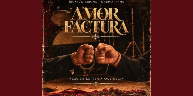 ¡Ricardo Arjona sorprende con Grupo Firme! Lanzan “Amor Factura” junto a Eduin Caz